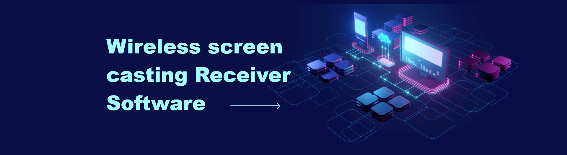 QuickShare Wireless screen casting Receiver Software
